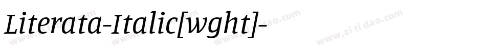 Literata-Italic[wght]字体转换